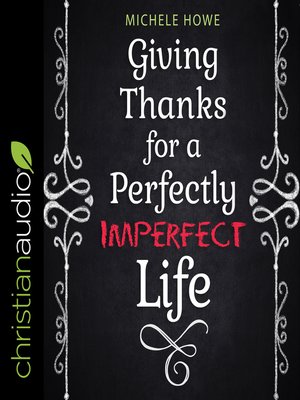 cover image of Giving Thanks for a Perfectly Imperfect Life